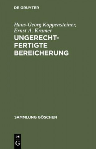 Kniha Ungerechtfertigte Bereicherung Hans-Georg Koppensteiner