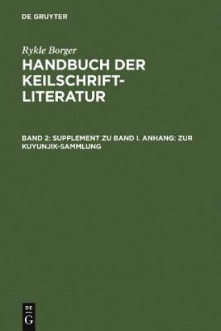 Carte Supplement zu Band I. Anhang: Zur Kuyunjik-Sammlung Rykle Borger