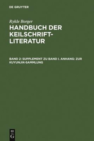 Książka Supplement zu Band I. Anhang: Zur Kuyunjik-Sammlung Rykle Borger