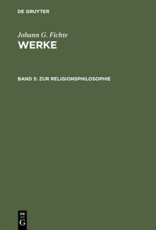 Könyv Zur Religionsphilosophie Johann Gottlieb Fichte