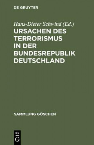 Książka Ursachen des Terrorismus in der Bundesrepublik Deutschland Hans-Dieter Schwind