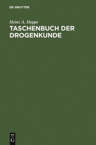 Kniha Taschenbuch der Drogenkunde Heinz A. Hoppe