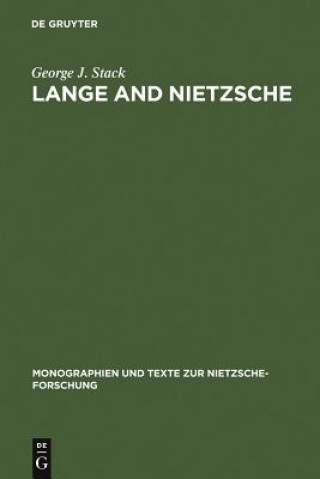 Kniha Lange and Nietzsche George J. Stack