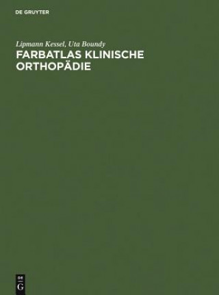 Kniha Farbatlas Klinische Orthopadie Uta Boundy
