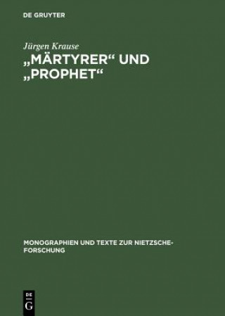 Książka Martyrer Und Prophet Jürgen Krause