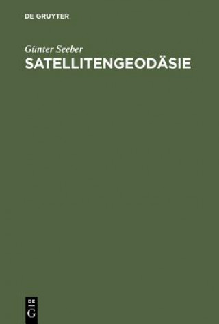 Kniha Satellitengeodasie Günter Seeber
