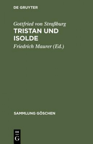 Kniha Tristan Und Isolde Gottfried von Straßburg