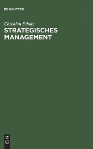 Книга Strategisches Management Christian Scholz