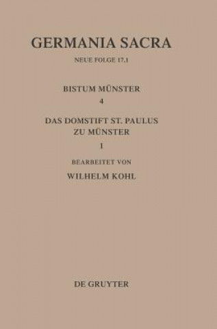 Książka Bistumer Der Kirchenprovinz Koeln. Das Bistum Munster 4,1. Das Domstift St. Paulus Zu Munster Hedwig Röckelein