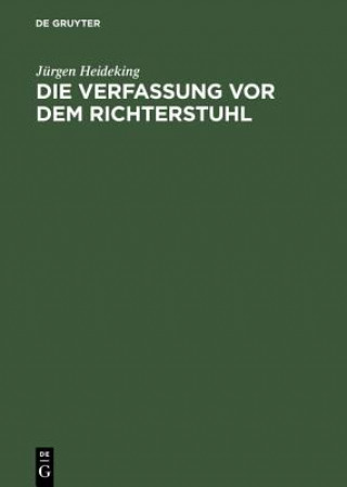 Kniha Verfassung vor dem Richterstuhl Jürgen Heideking