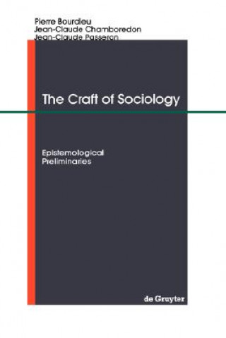 Kniha Craft of Sociology Pierre Bourdieu