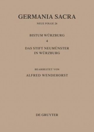 Książka Bistumer Der Kirchenprovinz Mainz: Das Bistum Wurzburg 4: Das Stift Neumunster in Wurzburg Hedwig Röckelein