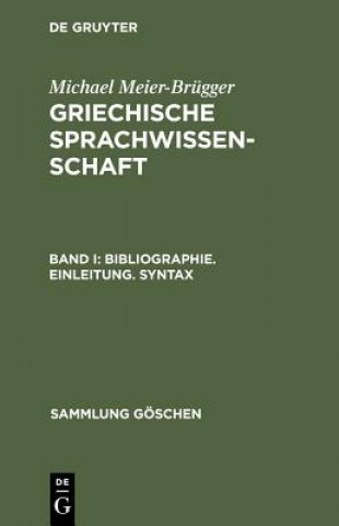 Könyv Bibliographie. Einleitung. Syntax Michael Meier-Brügger