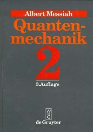 Carte Quantenmechanik. Bd.2 Albert Messiah
