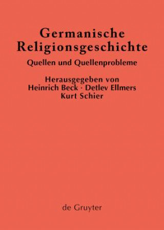 Könyv Germanische Religionsgeschichte Heinrich Beck