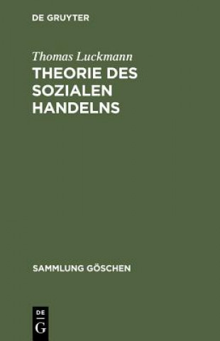 Könyv Theorie Des Sozialen Handelns Thomas Luckmann