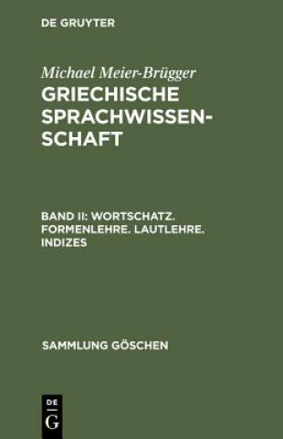 Kniha Wortschatz. Formenlehre. Lautlehre. Indizes Michael Meier-Brügger