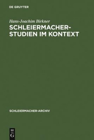 Book Schleiermacher-Studien im Kontext Hans-Joachim Birkner