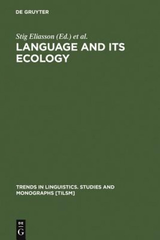 Könyv Language and its Ecology Stig Eliasson