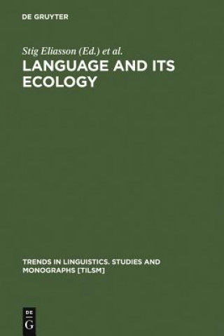 Kniha Language and its Ecology Stig Eliasson