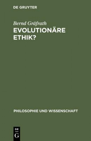 Knjiga Evolutionare Ethik? Bernd Gräfrath