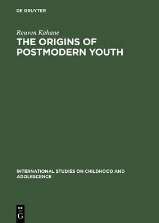 Livre Origins of Postmodern Youth Reuven Kahane