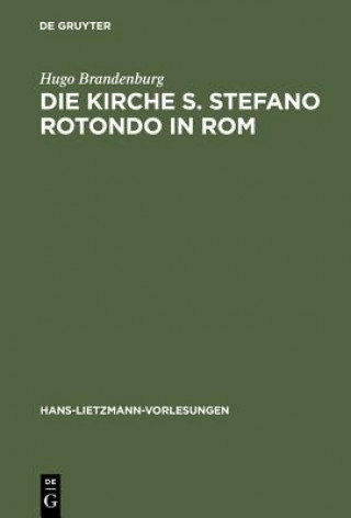 Książka Die Kirche S. Stefano Rotondo in ROM Hugo Brandenburg