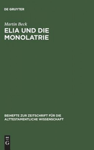 Kniha Elia Und Die Monolatrie Martin Beck