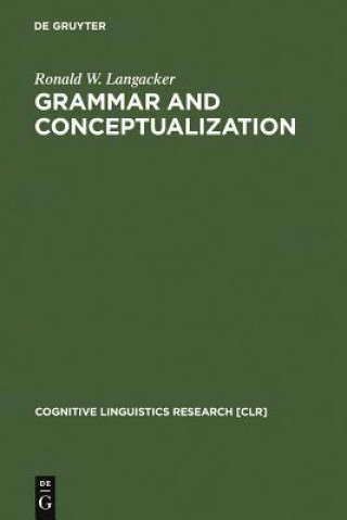 Könyv Grammar and Conceptualization Ronald W. Langacker