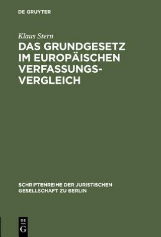 Kniha Grundgesetz im europaischen Verfassungsvergleich Klaus Stern