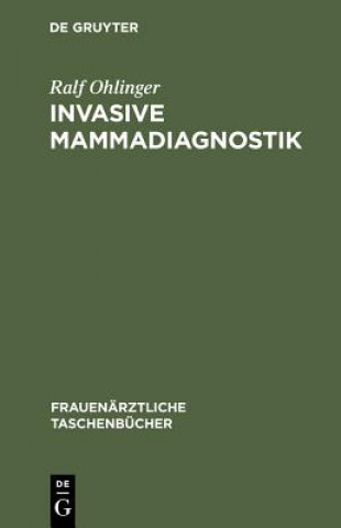 Livre Invasive Mammadiagnostik Ralf Ohlinger