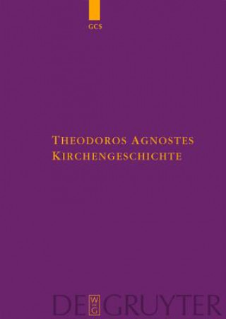 Könyv Kirchengeschichte Theodorus Anagnosta