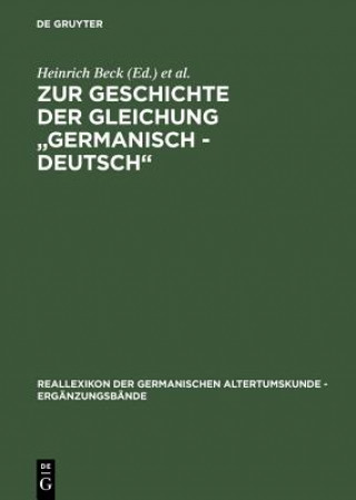 Книга Zur Geschichte der Gleichung "germanisch - deutsch" Heinrich Beck