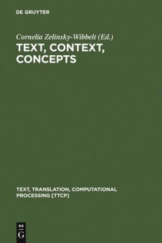 Knjiga Text, Context, Concepts Cornelia Zelinsky-Wibbelt