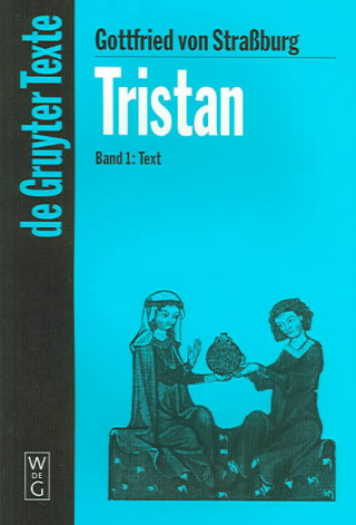 Kniha Tristan 1. Text Karl Marold