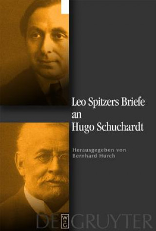 Könyv Leo Spitzers Briefe an Hugo Schuchardt Leo Spitzer