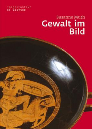 Buch Gewalt im Bild Susanne Muth