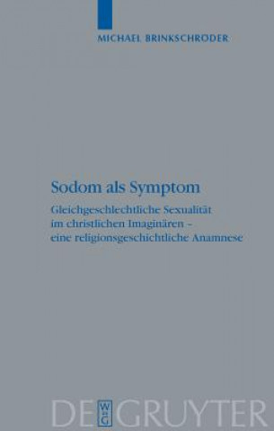 Carte Sodom als Symptom Michael Brinkschröder