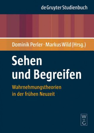 Könyv Sehen und Begreifen Dominik Perler