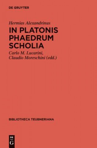 Kniha In Platonis Phaedrum Commentarii Hermias Alexandrinus