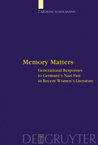 Knjiga Memory Matters Caroline Schaumann