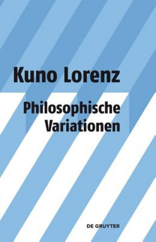 Kniha Philosophische Variationen Kuno Lorenz