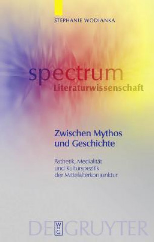 Book Zwischen Mythos und Geschichte Stephanie Wodianka