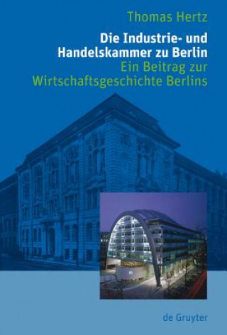 Kniha Industrie- Und Handelskammer Zu Berlin Thomas Hertz