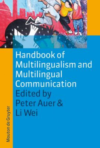Könyv Handbook of Multilingualism and Multilingual Communication Peter Auer