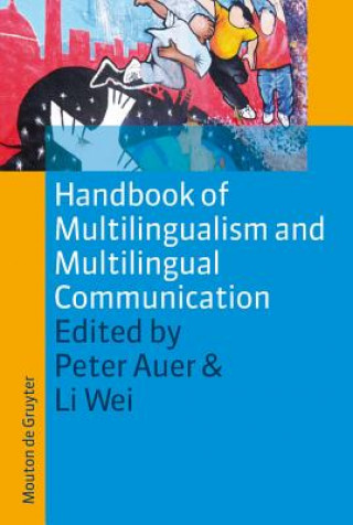 Książka Handbook of Multilingualism and Multilingual Communication Peter Auer