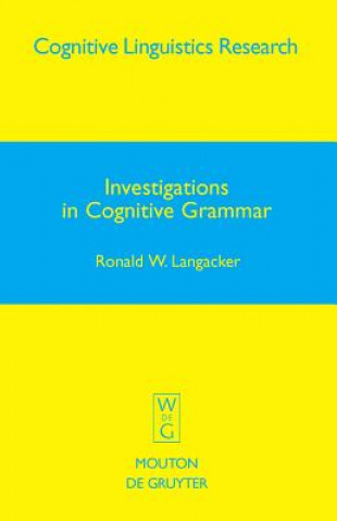 Книга Investigations in Cognitive Grammar Ronald W. Langacker