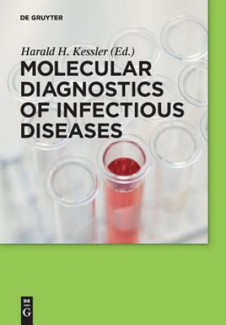 Kniha Molecular Diagnostics of Infectious Diseases Harald Kessler