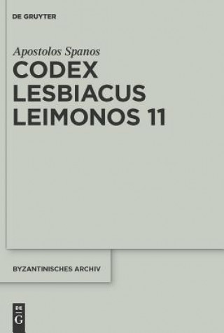 Kniha Codex Lesbiacus Leimonos 11 Apostolos Spanos