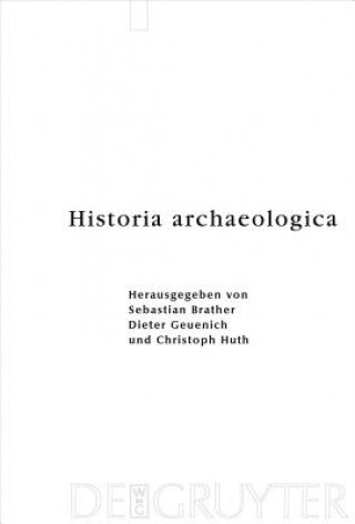 Könyv Historia archaeologica Sebastian Brather